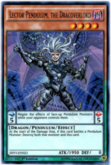 Lector Pendulum, the Dracoverlord - SHVI-EN023 - Ultra Rare - 1st Edition